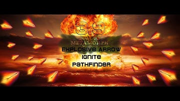 3.9 Ignite Prolif Explosive Arrow Pathfinder