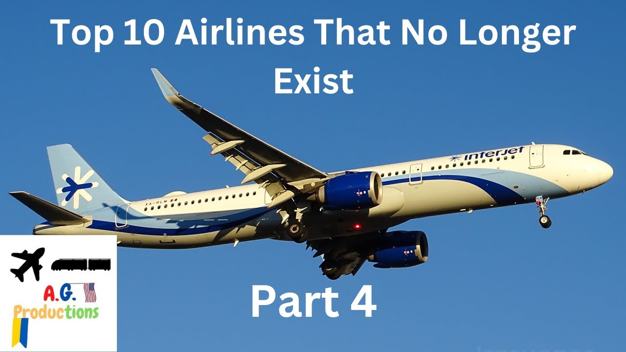 Top 10 Airlines That No Longer Exist - Part 4