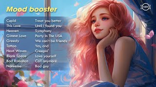 Mood booster🌻Tiktok songs that make you feel good - chill music mix