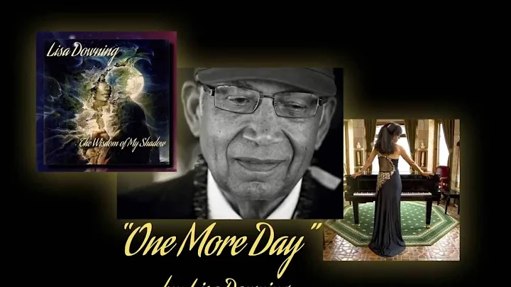 One More Day - Composed and Performed by Lisa Down...