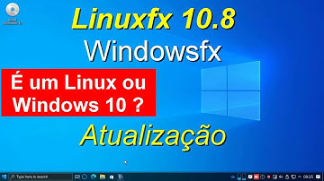 Linuxfx 10.8 - "Windowsfx". Atualização do vídeo LINUX COM CARA DE WINDOWS 10? Conheça o Linuxfx 10
