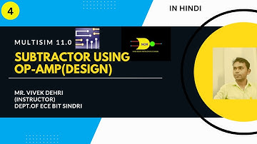 Subtractor using OP-AMP,Multisim Software,