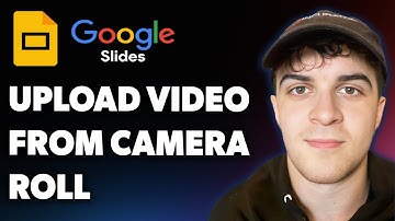 How to Upload a Video From Your Camera Roll to Google Slides (Full 2025 Guide)