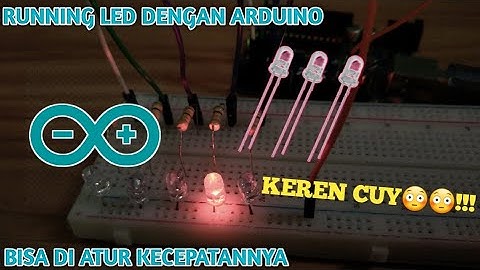 Cara membuat Running LED | ARDUINO PROJECT