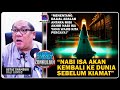 Tazkirah  nabi isa akan kembali sebelum dunia kiamat  ustaz shamsuri ahmad