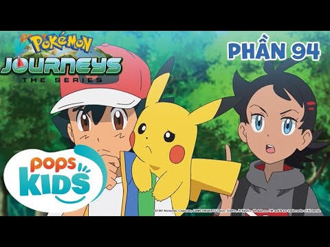 [S23]Tổng Hợp Hành Trình Thu Phục Pokémon Của Satoshi - Hoạt Hình Pokémon Tiếng Việt - Phần 94