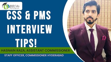 CSS & PMS Interview Tips! | Hasnain Raza | Assistant Commissioner | Khudi Talks