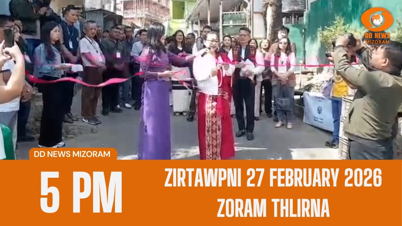 DD News Mizoram Zoram Thlirna | 27 February 2026 | 5:00 PM