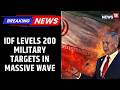 Tehran in Tatters: IDF Levels 200 Military Targets in Massive Wave | Iran War Updates | News18