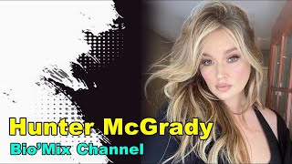 Hunter Mcgrady Biography | Age | Weight | Height | Body Measurements | Net Worth | Relationships