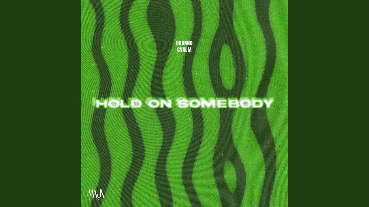 Hold On Somebody (Extended Mix)