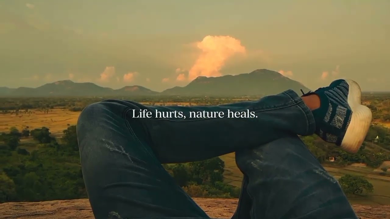 Life hurts Nature heals ⛰️🌿