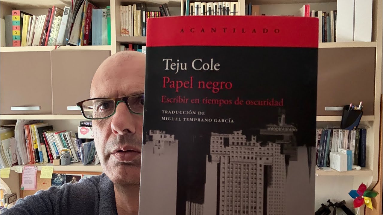 Papel Negro. Arte, violencia y testimonio. Teju Cole