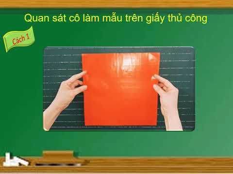 Thủ công 1: Cắt, dán hình chữ nhật