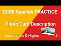 SUPER EFFECTIVE Speaking Photo card exam skills - Activity 5 F&amp;H Theme 1 - GCSE Spanish Practice