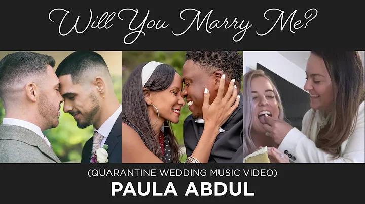 Paula Abdul - Will You Marry Me? (Quarantine Weddi...