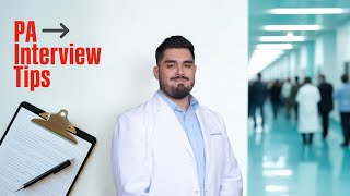 How to Ace Your Physician Assistant School Interview the First Time! 