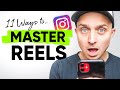 11 INSTAGRAM REELS Tips To SMASH 2022 (Tricks & Tutorials)