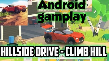 HILLSIDE DRIVE - HILL CLIMB | Android tutorial Gameplay | walkthrough |