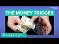 The Money Trigger | Financial Stress - Lesson 1 | Unwinding by Sharecare