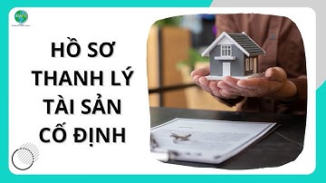 Hồ sơ thanh lý tài sản cố định gồm những gì??
