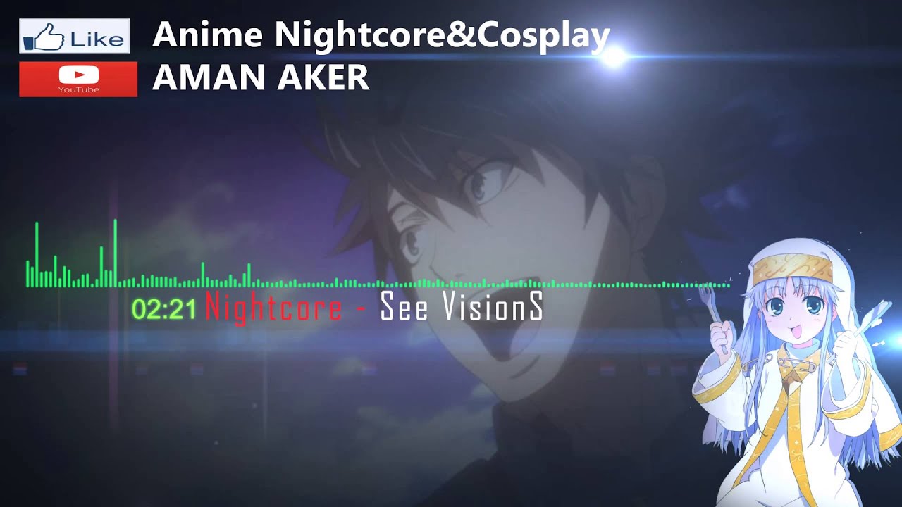 Nightcore - See VisionS