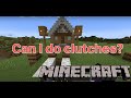 Minecraft: Can I do Clutches in Minecraft?