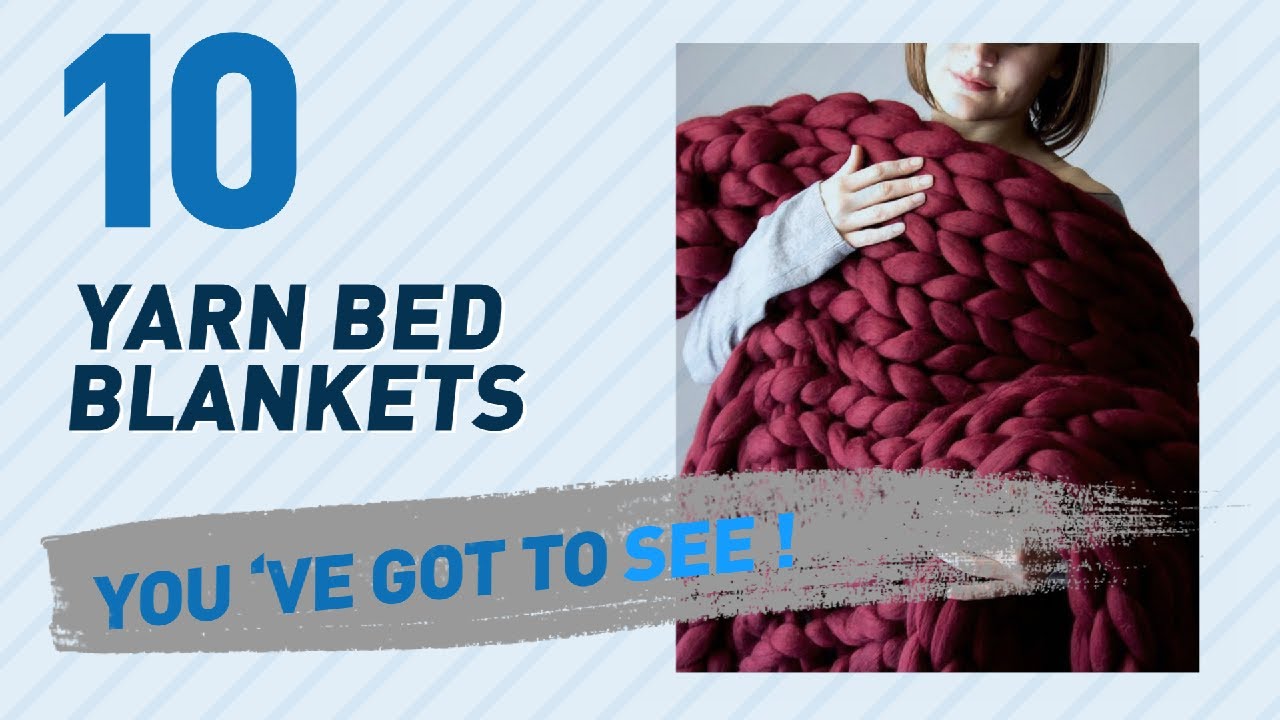 Yarn Bed Blankets // New & Popular 2017