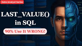 The LAST_VALUE() Function - SQL Explained