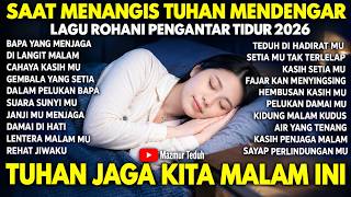 🌙 BAPA YANG MENJAGA!! Lagu Rohani Pengantar Tidur Pembawa Tidur Nyenyak & Damai - Mazmur Teduh