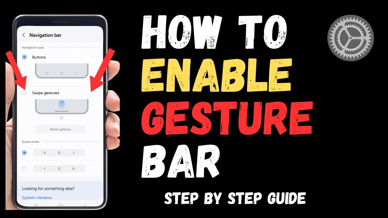 How To Enable Gesture Bar On Samsung Galaxy Android Mobiles 2025 - YouTube