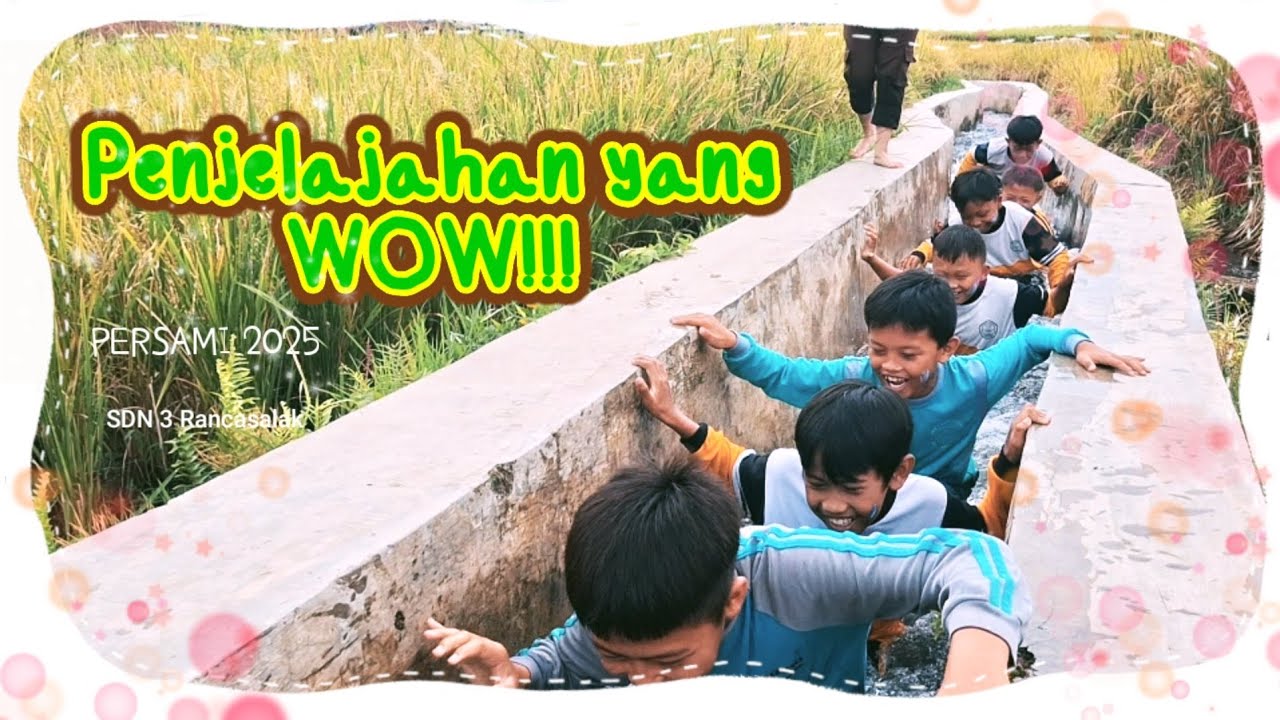 Penjelajahan Basah-basahan Biar Acara PERSAMI Semakin Seru dan Pasti Nyesel yang Gak Ikut