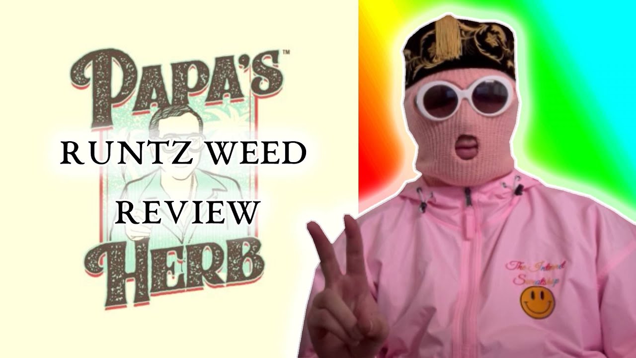 RUNTZ WEED REVIEW