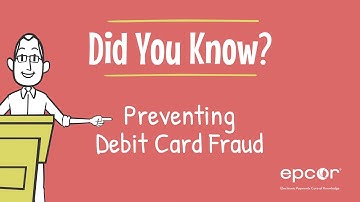 Preventing Debit Card Fraud
