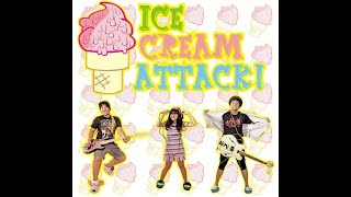 Ice Cream Attack - Datang dan Kembali