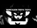 MONTAGEM TREPA TREPA DJ ZN07 Tema