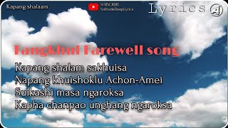 Kapang shalaam|Tangkhul farewell song🥰|lurics