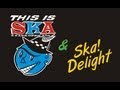Capture de la vidéo This Is Ska Festival &Amp; Ska Delight Present