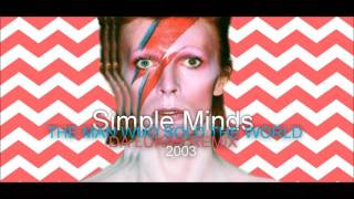 Simple Minds &quot;David Bowie The man who sold the world&quot; Da Lukas Rmx 2003