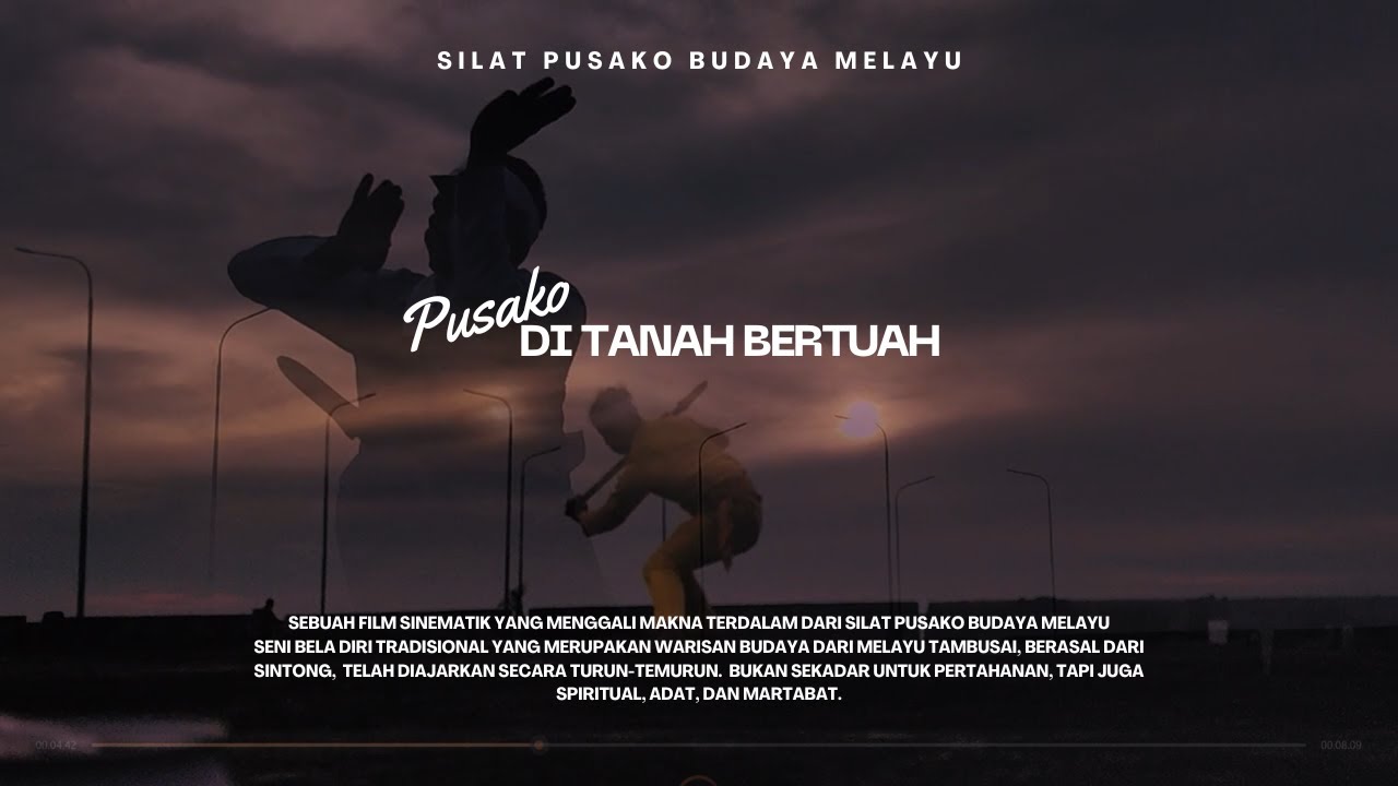 Pusako di Tanah Bertuah | Silat Pusako Budaya Melayu | Rokan Hilir ...