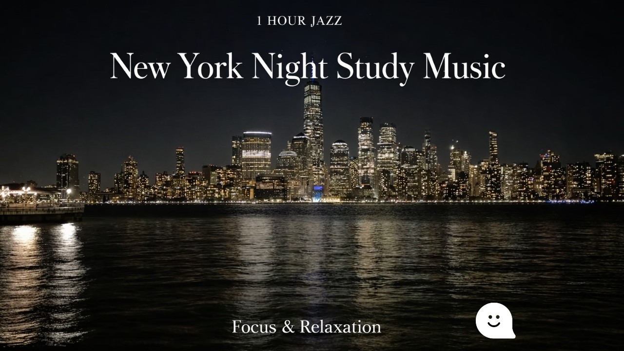 New York Night Jazz — 1 Hour Upbeat Study & Chill Music | NYC Ambiance