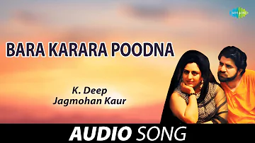 Bara Karara Poodna | K. Deep | Old Punjabi Songs | Punjabi Songs 2022