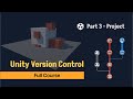 Unity Version Control - Project - Enhance Appearance (31/36)