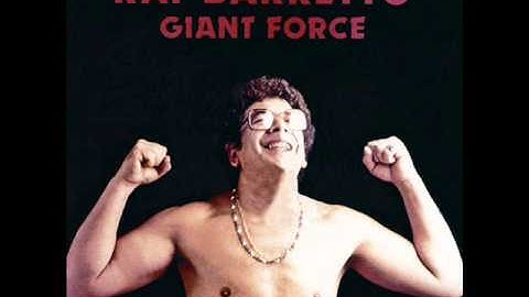 Fuerza Gigante - RAY BARRETTO