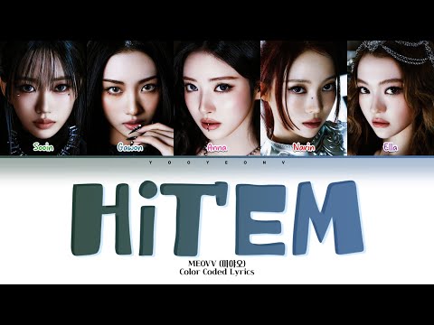 [REQ#1] MEOVV 'HIT'EM' Color Coded Lyrics