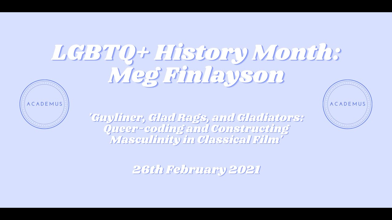 Academus Education | Queer Coding and Constructing Masculinity in Classical Film with Meg Finlayson