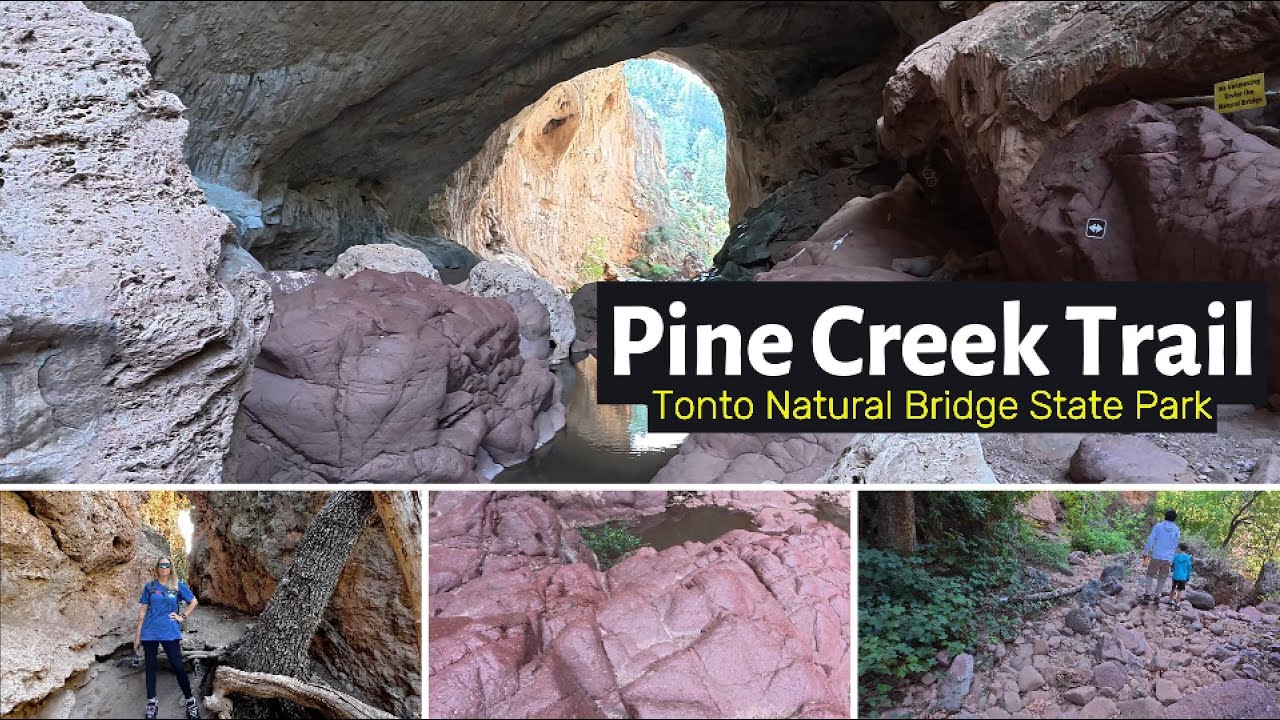 Pine Creek Trail Hike Tonto Natural Bridge Park 