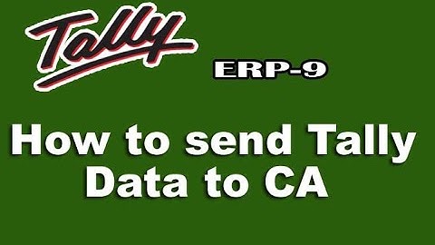 HOW TO SEND TALLY DATA TO CA I tally erp 9