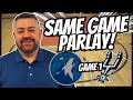 44-24 Run! Timberwolves vs Spurs Game 1 Player Props &amp; Same Game Parlay | NBA Picks and Props