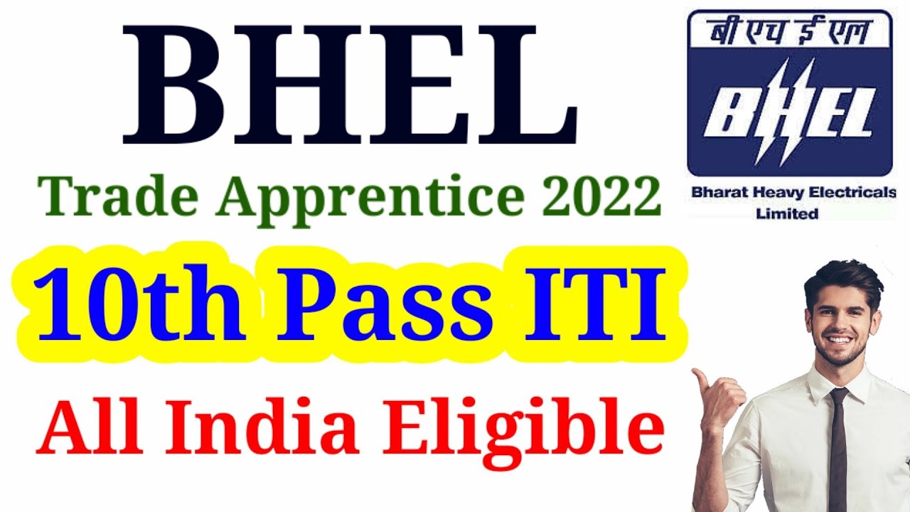 BHEL Jhansi Apprenticeship 2022-23, BHEL ITI Trade Apprentice 2022, Bharat Heavy Electricals Limited